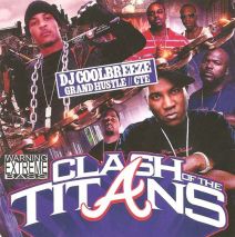 DJ Coolbreeze - Clash Of The Titans (Grand Hustle & CTE)